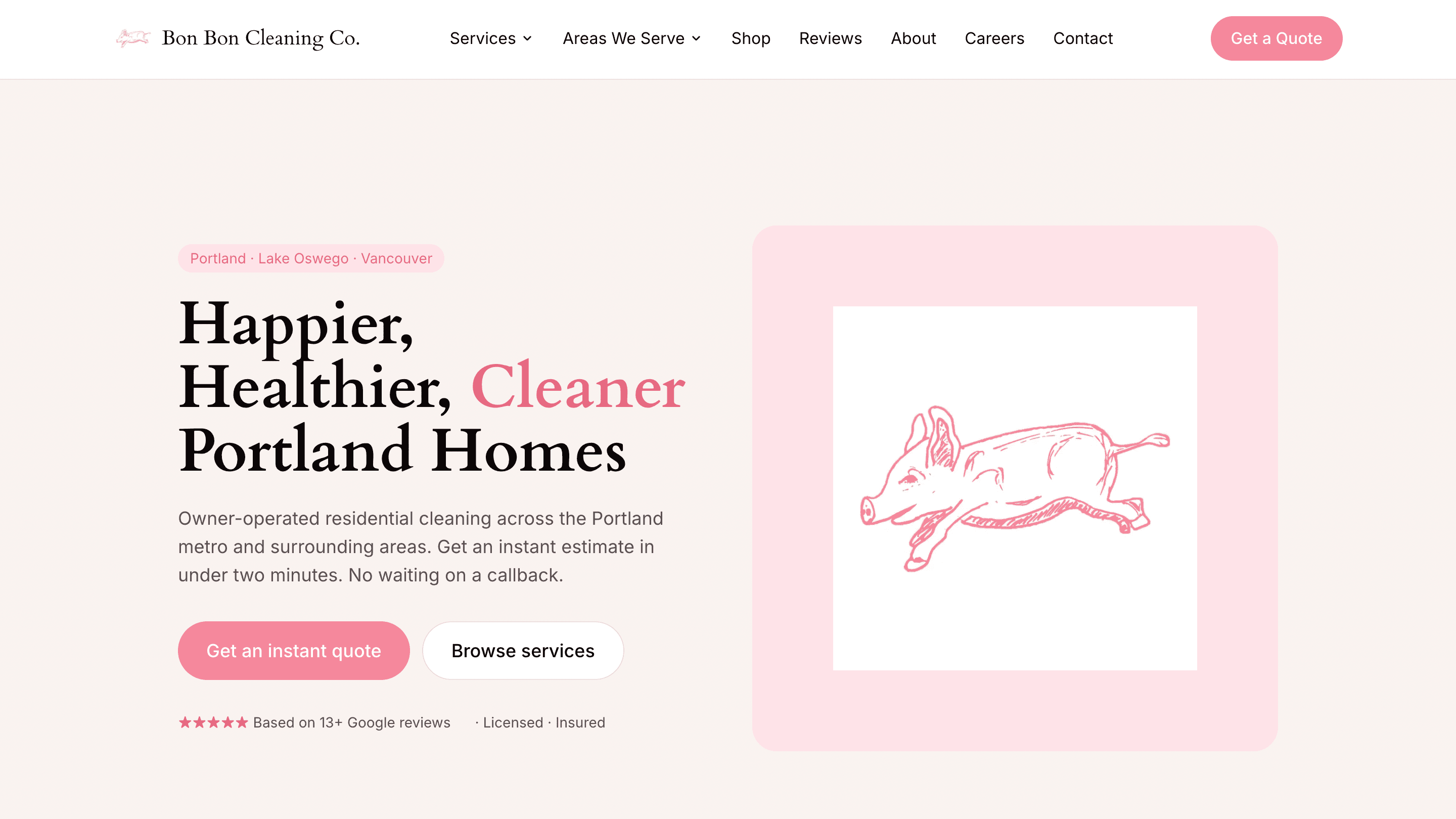 Bon Bon Cleaning Co. homepage: Happier, Healthier, Cleaner Portland Homes, with an instant quote.